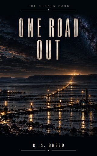 One Road Out, The Chosen Dark book 3, cover